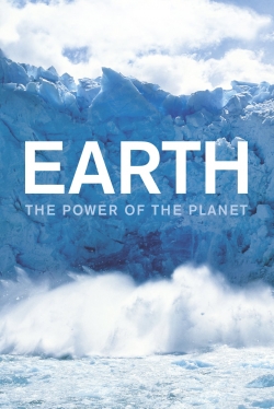 watch Earth: The Power of the Planet movies free online