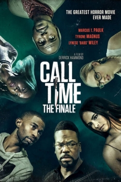 watch Call Time The Finale movies free online