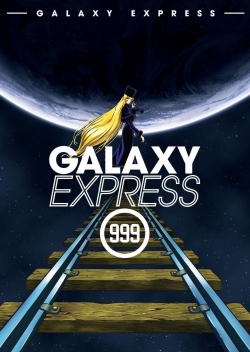 watch Galaxy Express 999 movies free online