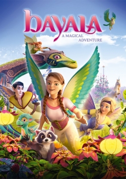 watch Bayala - A Magical Adventure movies free online