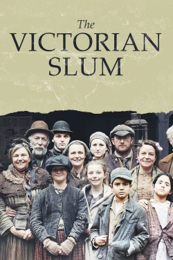 watch The Victorian Slum movies free online