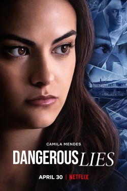 watch Dangerous Lies movies free online