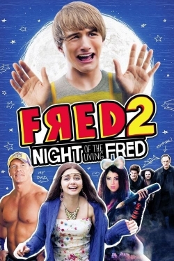 watch Fred 2: Night of the Living Fred movies free online