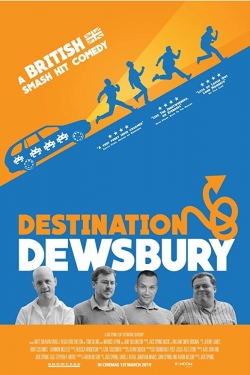 watch Destination: Dewsbury movies free online