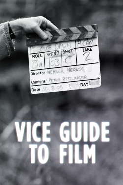 watch VICE Guide to Film movies free online