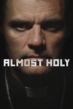 watch Almost Holy movies free online
