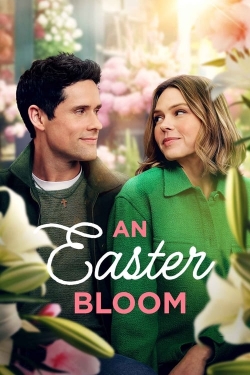 watch An Easter Bloom movies free online