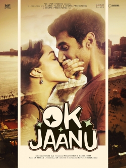watch Ok Jaanu movies free online