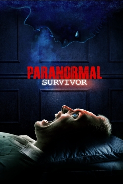 watch Paranormal Survivor movies free online