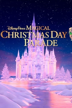 watch 40th Anniversary Disney Parks Magical Christmas Day Parade movies free online