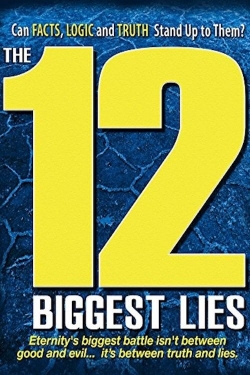 watch The 12 Biggest Lies movies free online