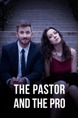 watch The Pastor and the Pro movies free online