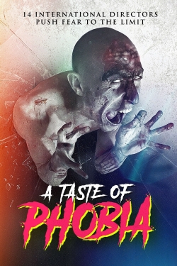 watch A Taste of Phobia movies free online
