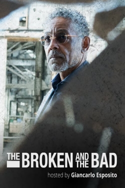 watch The Broken and the Bad movies free online