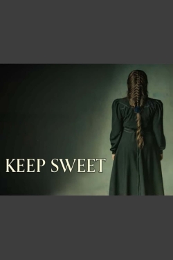 watch Keep Sweet movies free online