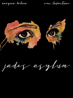watch Jade's Asylum movies free online