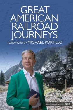 watch Great American Railroad Journeys movies free online