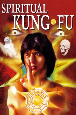 watch Spiritual Kung Fu movies free online