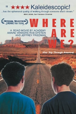 watch Where Are We? Our Trip Through America movies free online