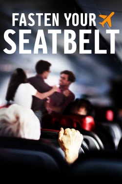 watch Fasten Your Seatbelt movies free online
