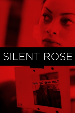 watch Silent Rose movies free online