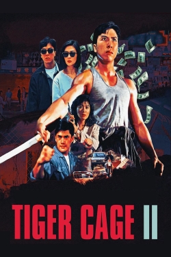 watch Tiger Cage II movies free online
