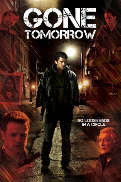 watch Gone Tomorrow movies free online