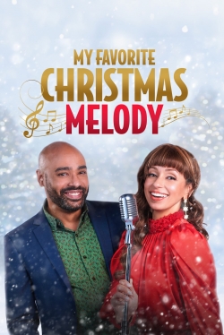 watch My Favorite Christmas Melody movies free online