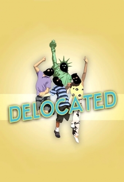 watch Delocated movies free online
