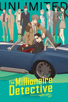 watch The Millionaire Detective – Balance: UNLIMITED movies free online