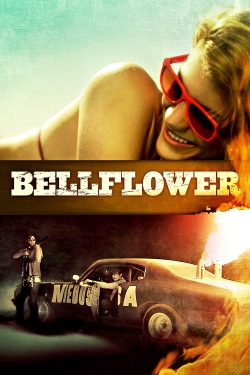 watch Bellflower movies free online