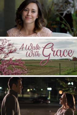watch A Walk with Grace movies free online