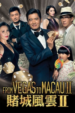 watch From Vegas to Macau II movies free online