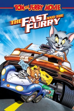 watch Tom and Jerry: The Fast and the Furry movies free online