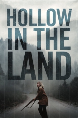 watch Hollow in the Land movies free online