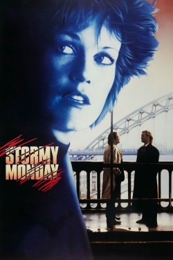 watch Stormy Monday movies free online