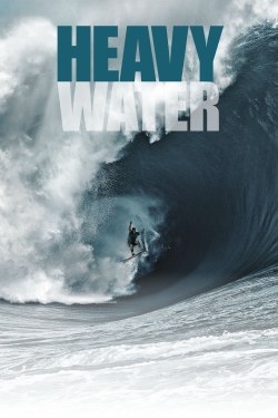 watch Heavy Water movies free online