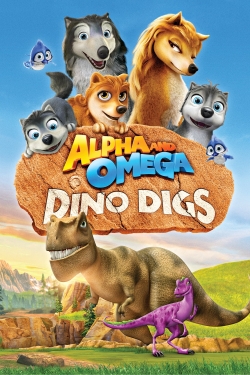watch Alpha and Omega: Dino Digs movies free online
