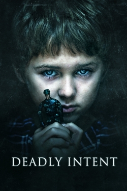 watch Deadly Intent movies free online