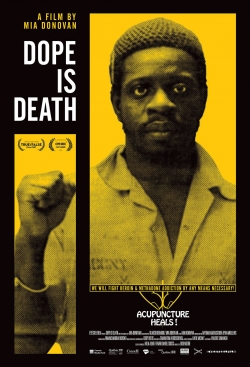 watch Dope Is Death movies free online