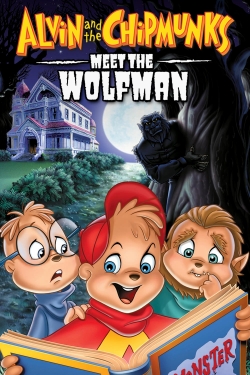 watch Alvin and the Chipmunks Meet the Wolfman movies free online