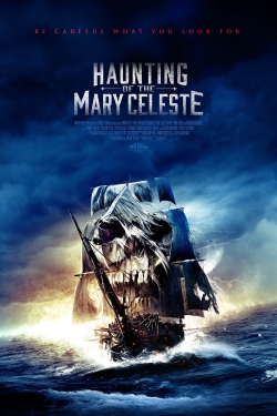 watch Haunting of the Mary Celeste movies free online