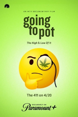 watch Going to Pot: The High and Low of It movies free online