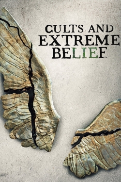 watch Cults and Extreme Belief movies free online