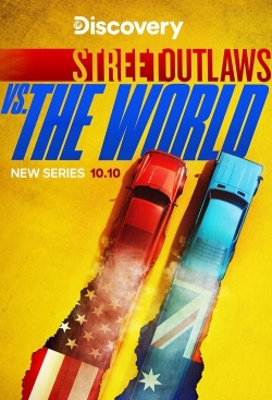 watch Street Outlaws vs the World movies free online