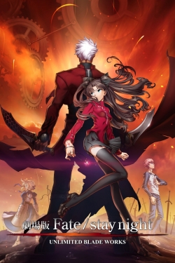 watch Fate/stay night: Unlimited Blade Works movies free online
