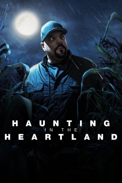 watch Haunting in the Heartland movies free online