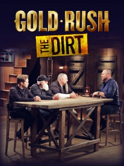 watch Gold Rush: The Dirt movies free online