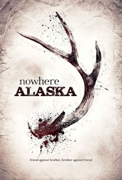 watch Nowhere Alaska movies free online