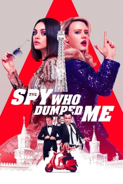 watch The Spy Who Dumped Me movies free online